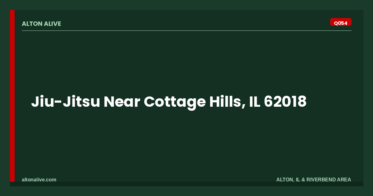 Jiu-Jitsu Near Cottage Hills, IL 62018