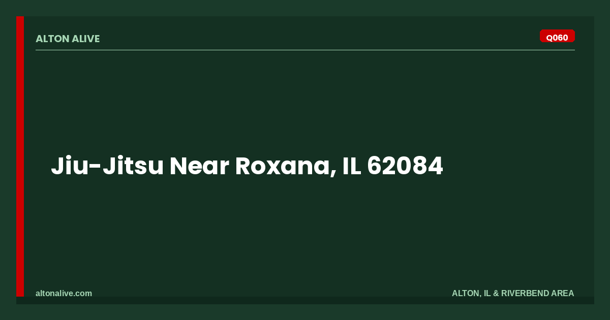 Jiu-Jitsu Near Roxana, IL 62084